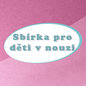 Sbírka pro děti v nouzi. Charita Olomouc vyhlašuje sbírku pro nejmenší